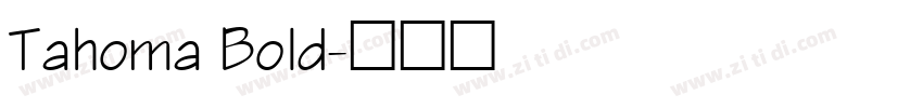 Tahoma Bold字体转换